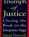 Triumph of Justice : Closing the Book On the Simpson Saga