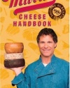 The Murray's Cheese Handbook: A Guide to More Than 300 of the World's Best Cheeses