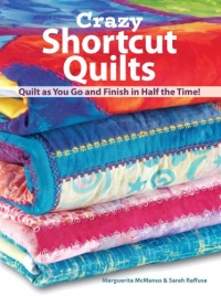 Crazy Shortcut Quilts