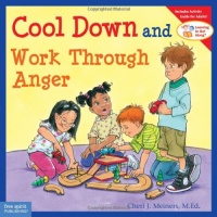 Cool Down and Work Through Anger (Learning to Get Along) Cool Down and Work Through Anger (Learning to Get Along)