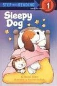 Sleepy Dog (Step into Reading, Step 1) Sleepy Dog (Step into Reading, Step 1)