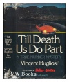 Till Death Us Do Part: A True Murder Mystery