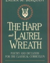 The Harp and Laurel Wreath: Poetry and Dictation for the Classical Curriculum