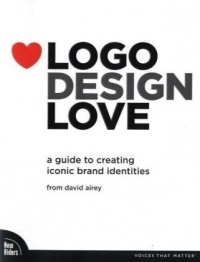 Logo Design Love: A Guide to Creating Iconic Brand Identities Logo Design Love: A Guide to Creating Iconic Brand Identities