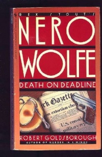Death on Deadline: A Nero Wolfe Mystery Death on Deadline: A Nero Wolfe Mystery