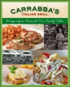 Carrabba's Italian Grill: Recipes from Around Our Family Table