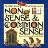 Nonsense & Common Sense: A Children's Book of Victorian Verse