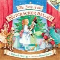 The Story of the Nutcracker Ballet (Pictureback(R)) The Story of the Nutcracker Ballet (Pictureback(R))