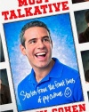 Most Talkative: Stories from the Front Lines of Pop Culture