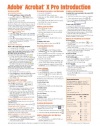 Adobe Acrobat X Introduction Quick Reference Guide (Cheat Sheet of Instructions, Tips & Shortcuts - Laminated Card)