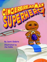 Gingerbread Man Superhero! Gingerbread Man Superhero!