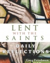 Lent With the Saints: Daily Meditations