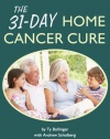 The 31-Day Home Cancer Cure