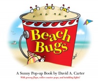 Beach Bugs: A Sunny Pop-up Book by David A. Carter Beach Bugs: A Sunny Pop-up Book by David A. Carter