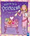 How to be a Princess in 7 Days or Less