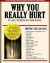 Why You Really Hurt: It All Starts in the Foot