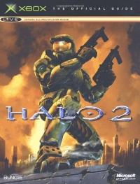 Halo 2: The Official Game Guide Halo 2: The Official Game Guide