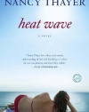 Heat Wave: A Novel