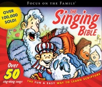 The Singing Bible (Focus on the Family) The Singing Bible (Focus on the Family)