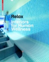 Relax Interiors for Human Wellness