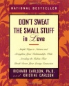 Don't Sweat the Small Stuff in Love (Don't Sweat the Small Stuff Series)