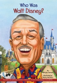 Who Was Walt Disney? Who Was Walt Disney?