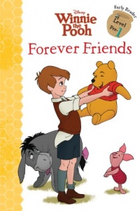 Winnie the Pooh: Forever Friends (World of Reading (Disney Early Readers)) Winnie the Pooh: Forever Friends (World of Reading (Disney Early Readers))