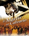 El Martir del Calvario (The Martyr of Calvary)