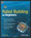 Robot Building for Beginners (Technology in Action)