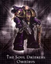 The Soul Drinkers Omnibus (Warhammer 40,000 Novels)
