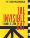 The Invisible Cut: How Editors Make Movie Magic