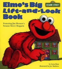 Elmo's Big Lift-And-look Book (Sesame Street) (Great Big Board Book) Elmo's Big Lift-And-look Book (Sesame Street) (Great Big Board Book)
