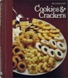 Cookies & Crackers (The Good Cook Techniques & Recipes Series)