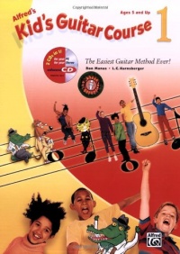 Kid's Guitar Course, Book 1 (Book and Enhanced CD) (Kid's Courses!) Kid's Guitar Course, Book 1 (Book and Enhanced CD) (Kid's Courses!)