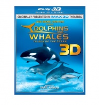 Dolphins and Whales (Blu-ray 3D + Blu-ray) Dolphins and Whales (Blu-ray 3D + Blu-ray)