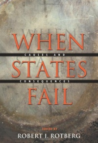 When States Fail: Causes and Consequences When States Fail: Causes and Consequences