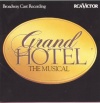 Grand Hotel: The Musical - Broadway Cast Recording