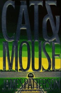 Cat and Mouse (Alex Cross Novels) Cat and Mouse (Alex Cross Novels)