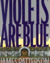 Violets Are Blue ~ Detective Alex Cross Series