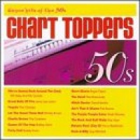 Chart Toppers: Dance Hits of 50's Chart Toppers: Dance Hits of 50's