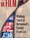 Manhattan on Film Updated Edition : Walking Tours of Hollywood's Fabled Front Lot