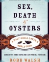 Sex, Death and Oysters: A Half-Shell Lover's World Tour