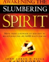 Awakening the Slumbering Spirit