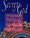 Secrets of God: Writings of Hildegard of Bingen