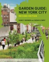 Garden Guide: New York City, Revised Edition