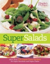 Super Salads: More Than 250 Super-Easy Recipes for Super Nutrition and Super Flavor