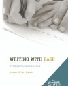 The Complete Writer: Writing with Ease: