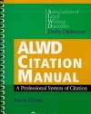 ALWD Citation Manual: A Professional System of Citation, Fourth Edition