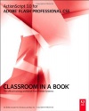 ActionScript 3.0 for Adobe Flash Professional CS5 Classroom in a Book