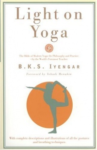 Light on Yoga: Yoga Dipika Light on Yoga: Yoga Dipika